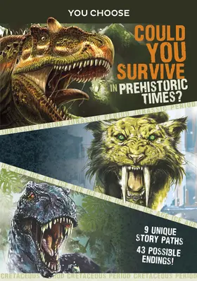 Tu alegi supraviețuirea în preistorie: Ai putea supraviețui în epoca preistorică? - You Choose Prehistoric Survival: Could You Survive in Prehistoric Times?