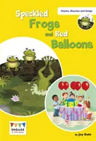 Broaște pătate și baloane roșii - Nivelurile 6-8 - Speckled Frogs and Red Balloons - Levels 6-8