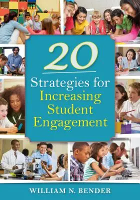 20 de strategii pentru creșterea implicării elevilor - 20 Strategies for Increasing Student Engagement