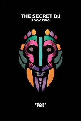 DJ-ul secret: Cartea a doua - The Secret DJ: Book Two