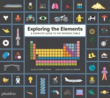 Explorarea elementelor - Un ghid complet al tabelului periodic - Exploring the Elements - A Complete Guide to the Periodic Table