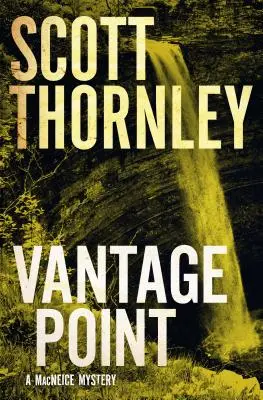 Vantage Point: Un mister MacNeice - Vantage Point: A MacNeice Mystery
