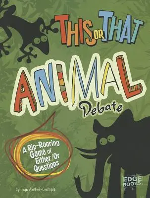 This or That Animal Debate: Un joc răsunător de întrebări de genul 