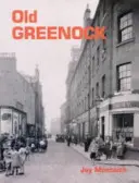 Vechiul Greenock - Old Greenock