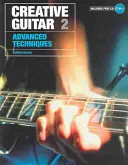 Chitara creativă 2 - Tehnici avansate - Creative Guitar 2 - Advanced Techniques