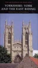 Yorkshire: York și East Riding - Yorkshire: York and the East Riding