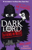 Dark Lord: A Fiend in Need - Cartea 2 - Dark Lord: A Fiend in Need - Book 2