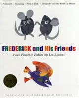 Frederick și prietenii lui: Four Favorite Fables [Cu CD] - Frederick and His Friends: Four Favorite Fables [With CD]