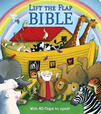 Biblia cu clape - Lift the Flap Bible
