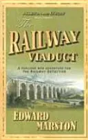 Viaductul de cale ferată - The Railway Viaduct