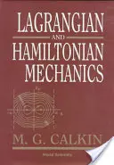 Mecanica Lagrangiană și Hamiltoniană - Lagrangian and Hamiltonian Mechanics