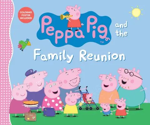 Peppa Pig și reuniunea de familie - Peppa Pig and the Family Reunion
