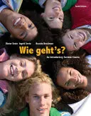 Wie Geht's?: Un curs introductiv de germană - Wie Geht's?: An Introductory German Course
