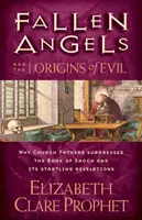 Îngerii căzuți și originile răului - Fallen Angels and the Origins of Evil