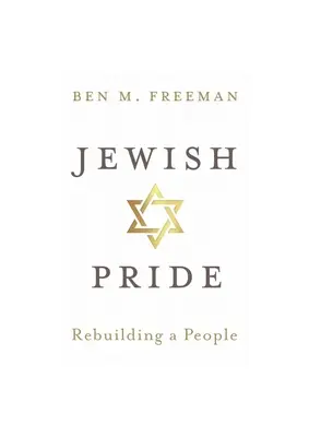 Mândria evreiască - Reconstruirea unui popor - Jewish Pride - Rebuilding a People