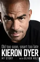 Old Too Soon, Smart Too Late: Povestea mea - Old Too Soon, Smart Too Late: My Story