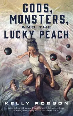 Zei, monștri și piersica norocoasă - Gods, Monsters, and the Lucky Peach