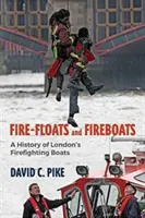 Foc - plutitoare și bărci de pompieri - Fire - Floats and Fireboats