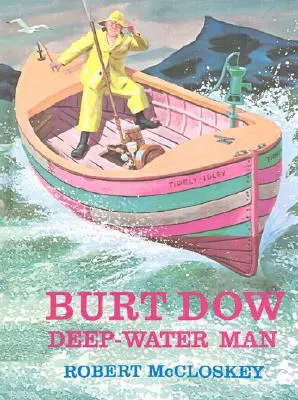 Burt Dow, omul apelor adânci - Burt Dow, Deep-Water Man
