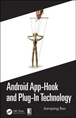 Tehnologia Android App-Hook și Plug-In - Android App-Hook and Plug-In Technology