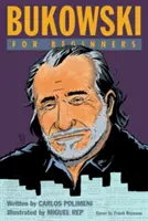 Bukowski pentru începători - Bukowski for Beginners