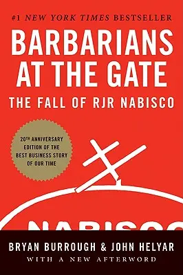 Barbarians at the Gate: Căderea RJR Nabisco - Barbarians at the Gate: The Fall of RJR Nabisco