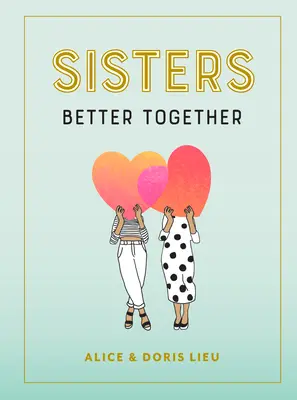 Sisters: Mai bine împreună - Sisters: Better Together