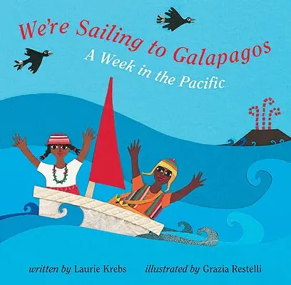 Navigăm spre Galapagos: o săptămână în Pacific - We're Sailing to Galapagos: A Week in the Pacific