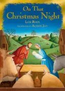 În acea noapte de Crăciun - On That Christmas Night