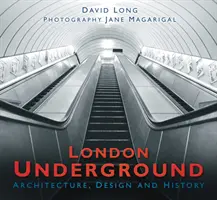 Metroul londonez: Arhitectură, design și istorie - London Underground: Architecture, Design and History