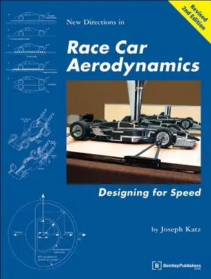 Noi direcții în aerodinamica mașinilor de curse: Proiectarea pentru viteză - New Directions in Race Car Aerodynamics: Designing for Speed
