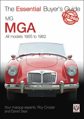 MG MGA: Toate modelele din 1955 până în 1962 - MG MGA: All Models 1955 to 1962