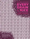 Every Grain of Rice - Gătit chinezesc simplu acasă - Every Grain of Rice - Simple Chinese Home Cooking