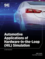Aplicații auto ale simulării Hardware-in-the-Loop (HIL) - Automotive Applications of Hardware-in-the-Loop (HIL) Simulation
