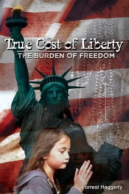Adevăratul cost al libertății: Povara libertății - True Cost of Liberty: The Burden of Freedom