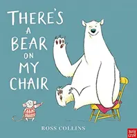 E un urs pe scaunul meu - There's a Bear on My Chair