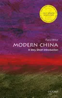 China modernă: O introducere foarte scurtă - Modern China: A Very Short Introduction