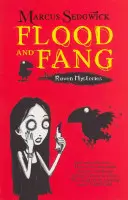 Misterele corbului: Flood and Fang - Cartea 1 - Raven Mysteries: Flood and Fang - Book 1
