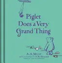 Winnie-the-Pooh: Piglet face un lucru foarte mare - Winnie-the-Pooh: Piglet Does a Very Grand Thing