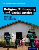 GCSE Studii religioase pentru Edexcel B: Religie, filosofie și justiție socială prin creștinism - GCSE Religious Studies for Edexcel B: Religion, Philosophy and Social Justice through Christianity