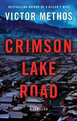 Drumul lacului Crimson - Crimson Lake Road
