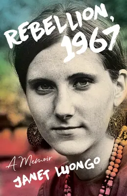 Rebeliune, 1967: A Memoir - Rebellion, 1967: A Memoir
