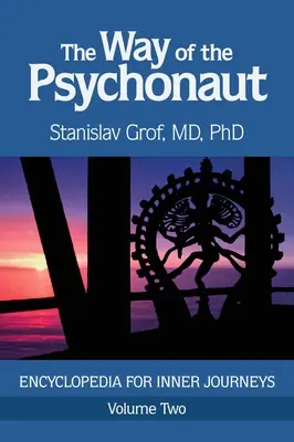 Calea Psihonautului Vol. 2: Enciclopedie pentru călătorii interioare - The Way of the Psychonaut Vol. 2: Encyclopedia for Inner Journeys