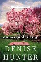 Pe Magnolia Lane - On Magnolia Lane