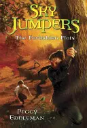 Sky Jumpers Cartea 2: The Forbidden Flats - Sky Jumpers Book 2: The Forbidden Flats