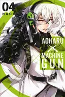 Aoharu X Machinegun, Volumul 4 - Aoharu X Machinegun, Volume 4