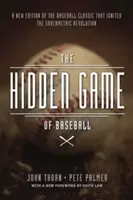 Hidden Game of Baseball - O abordare revoluționară a baseball-ului și a statisticilor sale - Hidden Game of Baseball - A Revolutionary Approach to Baseball and Its Statistics