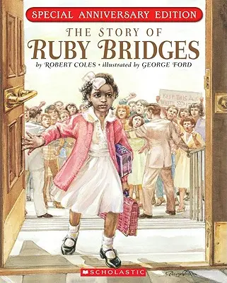 Povestea lui Ruby Bridges (The Story of Ruby Bridges) - The Story of Ruby Bridges