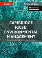 Cambridge Igcse(r) Managementul mediului: Student Book - Cambridge Igcse(r) Environmental Management: Student Book