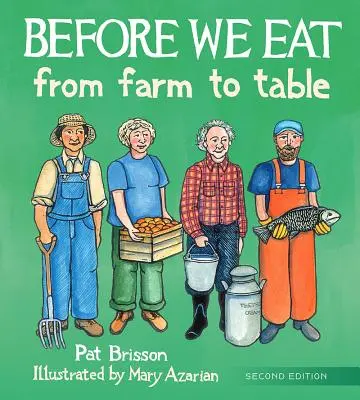Before We Eat: De la fermă la masă - Before We Eat: From Farm to Table